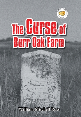 Immagine del venditore per The Curse of Burr Oak Farm (Hardback or Cased Book) venduto da BargainBookStores