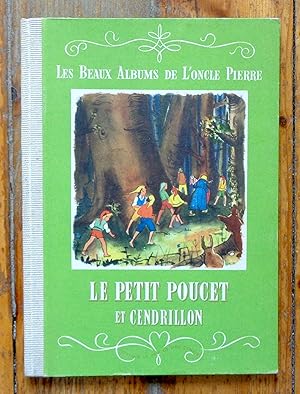 Image du vendeur pour Le Petit Poucet / Cendrillon. mis en vente par La Bergerie