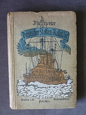 Illustrierter Deutscher Flotten-Kalender für 1913.