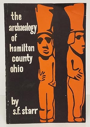 Imagen del vendedor de The Archaeology of Hamilton County Ohio a la venta por Commonwealth Book Company, Inc.