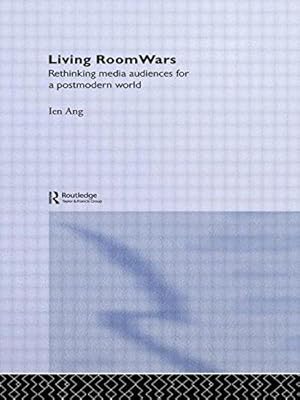 Seller image for Living Room Wars: Rethinking Media Audiences for a Postmodern World for sale by WeBuyBooks