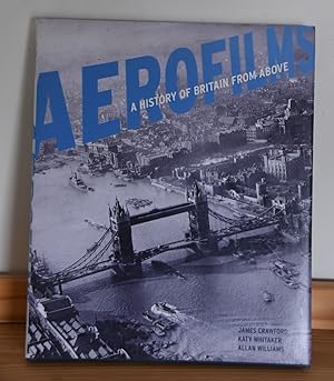 Seller image for Aerofilms: A history of Britain from above for sale by Between The Boards