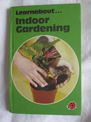 Seller image for Indoor Gardening (Ladybird Series 633) for sale by MacKellar Art &  Books