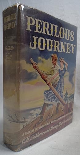 Bild des Verkufers fr Perilous Journey: A Tale of the Mississippi River and the Natchez Trace zum Verkauf von Babylon Revisited Rare Books