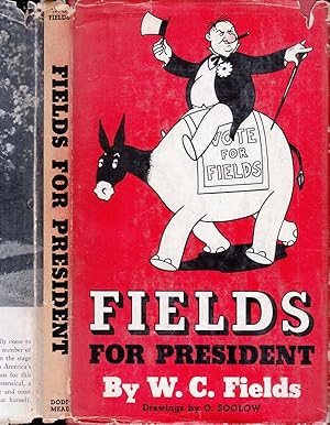 Fields For President