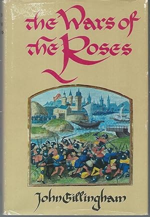 Seller image for WARS OF THE ROSES Peace and Conflict in Fifteenth-Century England for sale by Gibson's Books