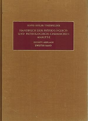 Handbuch der physiologisch-und pathologisch-chemischen Analyse