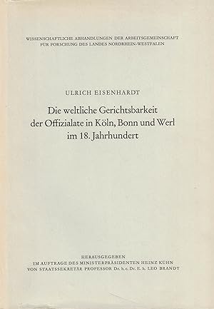 Bild des Verkufers fr Die weltliche Gerichtsbarkeit der Offizialate in Kln, Bonn und Werl im 18. Jahrhundert zum Verkauf von Paderbuch e.Kfm. Inh. Ralf R. Eichmann