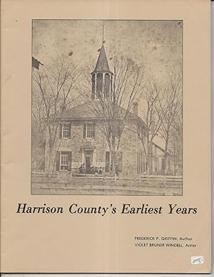 Imagen del vendedor de Harrison County's Earlies Years a la venta por Alan Newby