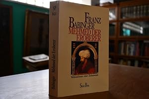 Bild des Verkufers fr Mehmed der Eroberer. Weltenstrmer einer Zeitenwende. Piper Bd. 621 zum Verkauf von Gppinger Antiquariat