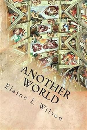 Immagine del venditore per Another World : The Sistine Chapel Ceiling and Michelangelo Buonarroti venduto da GreatBookPrices