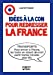 Image du vendeur pour Le Petit livre - Idées à la con pour redresser la France [FRENCH LANGUAGE - Soft Cover ] mis en vente par booksXpress