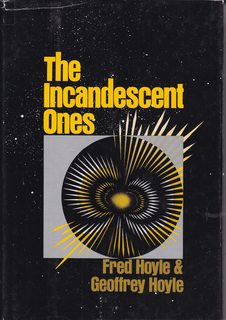 The incandescent ones