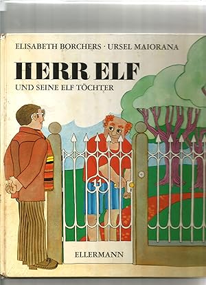 Bild des Verkufers fr Herr Elf und seine elf Tchter. zum Verkauf von Sigrid Rhle