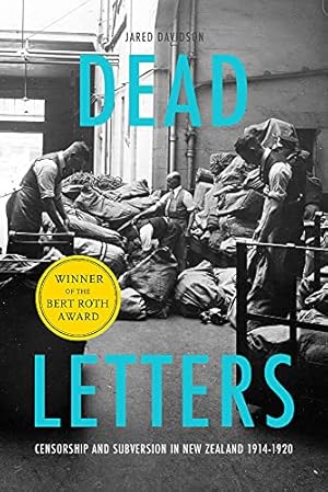 Seller image for Dead Letters: Censorship and subversion in New Zealand 1914â  1920 [Soft Cover ] for sale by booksXpress