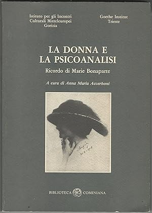 La donna e la psicoanalisi. Ricordo di Marie Bonaparte.