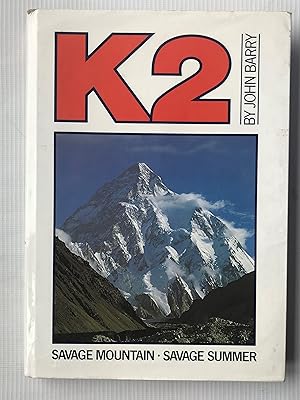 Imagen del vendedor de K2: Savage Mountain, Savage Summer a la venta por Beach Hut Books