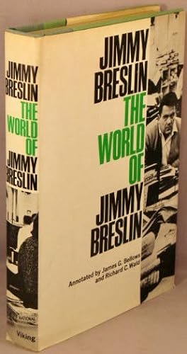 The World of Jimmy Breslin.