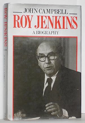 Roy Jenkins: a Biography