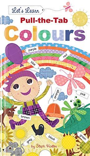 Bild des Verkufers fr Pull-the-TabColours (Let's Learn Pull-the-Tab) zum Verkauf von WeBuyBooks