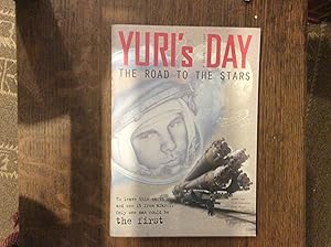 Bild des Verkufers fr Yuri's Day: The Road to the Stars ****UK 1/1 TRIPLE SIGNED***** zum Verkauf von BRITOBOOKS