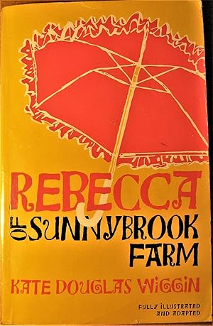 Imagen del vendedor de REBECCA OF SUNNYBROOK FARM a la venta por Bobbert's Books