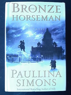 The Bronze Horseman: A Novel