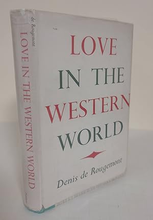 Seller image for Love in the Western World; revised and augmented edition for sale by Waysidebooks