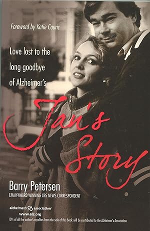 Seller image for Jan's Story; love lost to the long goodbye of Alzheimer's for sale by Waysidebooks