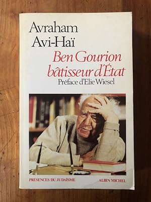 Seller image for Ben Gourion, btisseur d'Etat for sale by Librairie des Possibles