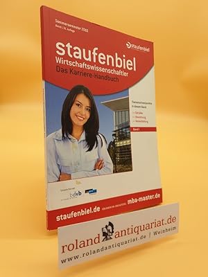 Staufenbiel Wirtschaftswissenschaftler 2010: Das Karrierehandbuch - Band I