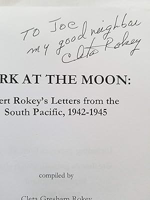 Bark at the Moon: Bert Rokey's Letters from the South Pacific, 1942-1945 How a Soldier and Sabeth...