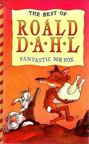 Fantastic Mr Fox by Roald Dahl Fantastic Mr Fox by Roald Dahl