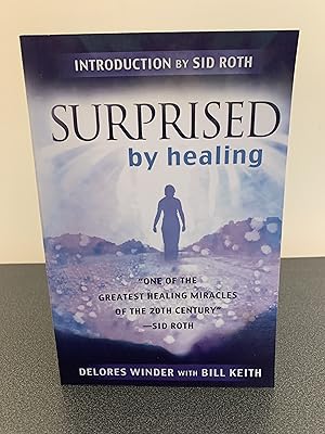 Seller image for Surprised by Healing for sale by Vero Beach Books