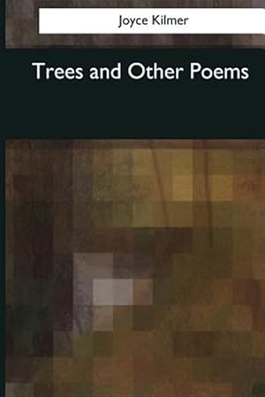 Image du vendeur pour Trees and Other Poems mis en vente par GreatBookPrices