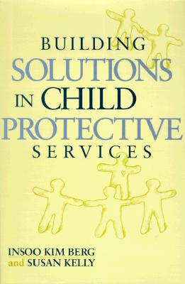 Imagen del vendedor de Building Solutions in Child Protective Services (Hardback or Cased Book) a la venta por BargainBookStores
