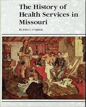 The History of Health Services in Missouri