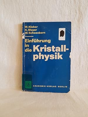 Image du vendeur pour Einfhrung in die Kristallphysik. mis en vente par Versandantiquariat Waffel-Schrder