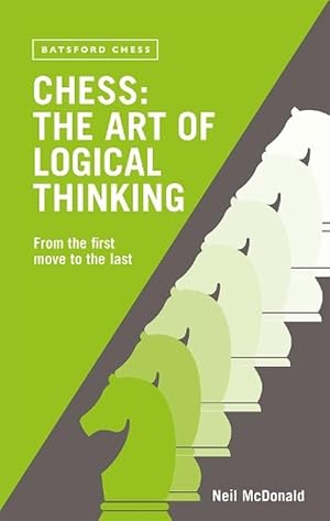 Imagen del vendedor de Chess: The Art of Logical Thinking (Paperback) a la venta por Grand Eagle Retail