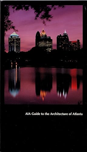 Seller image for AIA Guide to the Architecture of Atlanta for sale by Newbury Books