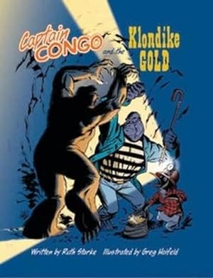 Seller image for Captain Congo and the Klondike Gold (Paperback) for sale by Grand Eagle Retail