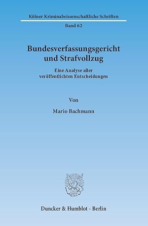 Seller image for Bundesverfassungsgericht und Strafvollzug for sale by moluna