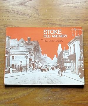 Stoke - Old and New.