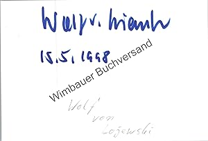 Bild des Verkufers fr Original Autogramm Wolf von Lojewski /// Autograph signiert signed signee zum Verkauf von Antiquariat im Kaiserviertel | Wimbauer Buchversand