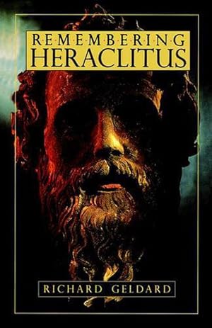 Seller image for Remembering Heraclitus (Paperback) for sale by Grand Eagle Retail