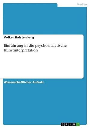 Bild des Verkufers fr Einfhrung in die psychoanalytische Kunstinterpretation zum Verkauf von AHA-BUCH GmbH