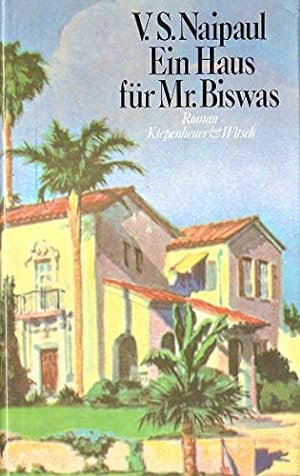 Imagen del vendedor de Ein Haus fr Mr. Biswas. Roman. Aus dem Englischen von Karin Graf. Originaltitel: A House for Mr. Biswas. a la venta por BOUQUINIST