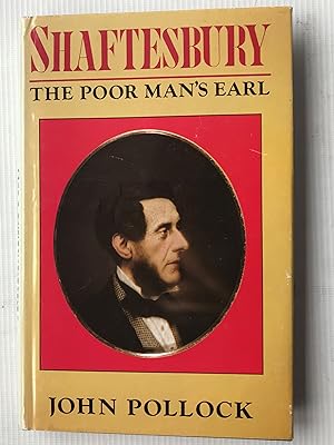 Immagine del venditore per Shaftesbury: The poor man's earl venduto da Beach Hut Books