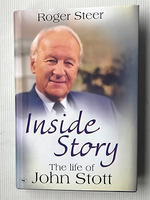 Bild des Verkufers fr Inside Story: The Life of John Stott zum Verkauf von Beach Hut Books
