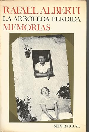 LA ARBOLEDA PERDIDA -MEMORIAS (Libros I y II de Memorias)